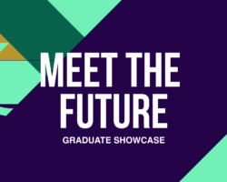 Meet the Future - Graduate Showcase